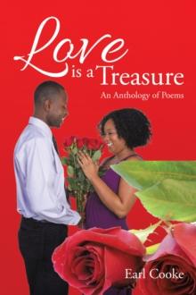 Love Is a Treasure : An Anthology of Poems