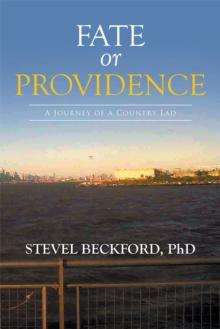 Fate or Providence : A Journey of a Country Lad