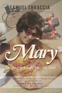 Mary : She Used to Laugh; Now She Cries