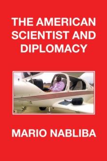 The American Scientist and Diplomacy