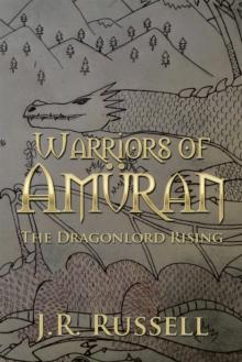 Warriors of Amuran : The Dragonlord Rising