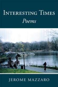 Interesting Times : Poems