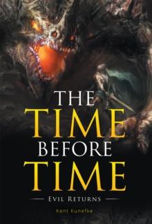 The Time Before Time : Evil Returns