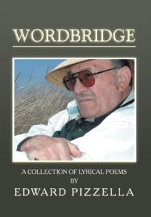 Wordbridge : A Collection of Lyrical Poems