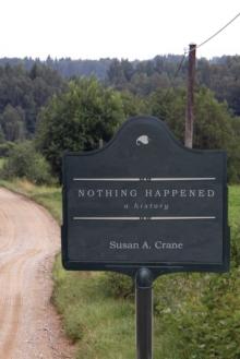 Nothing Happened : A History