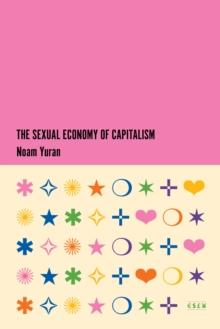 The Sexual Economy of Capitalism