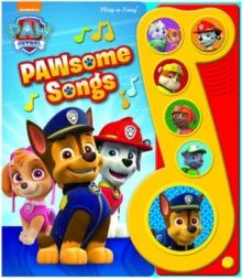 Nickelodeon PAW Patrol: PAWsome Songs Sound Book