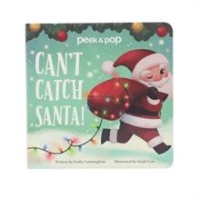 Can't Catch Santa! Peek & Pop