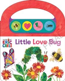 World of Eric Carle: Little Love Bugs Sound Book