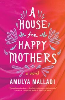 A House for Happy Mothers : A Novel