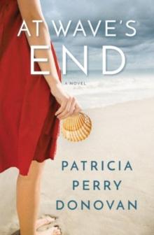 At Wave's End : A Novel