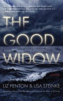 The Good Widow : A Novel