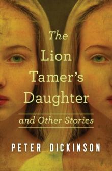 The Lion Tamer's Daughter : and Other Stories