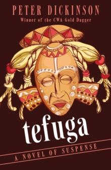 Tefuga : A Novel of Suspense