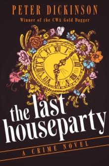 The Last Houseparty : A Crime Novel