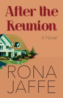 After the Reunion : A Novel