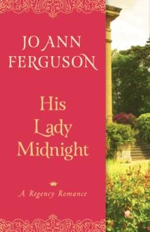 His Lady Midnight : A Regency Romance