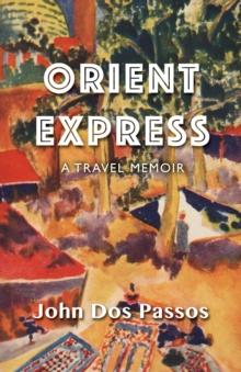 Orient Express : A Travel Memoir