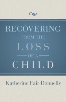 Recovering from the Loss of a Child