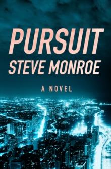 Pursuit : A Novel