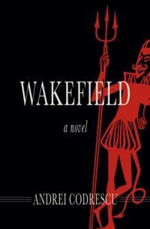 Wakefield : A Novel