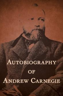 Autobiography of Andrew Carnegie