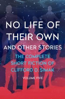 No Life of Their Own : And Other Stories