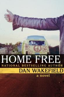 Home Free : A Novel