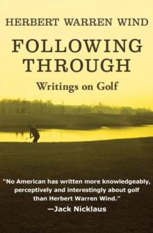 Following Through : Writings on Golf