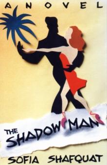 The Shadow Man : A Novel