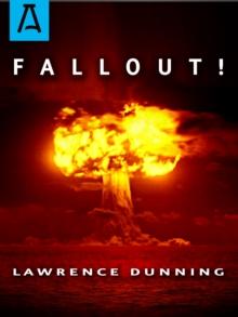 Fallout! : A Novel