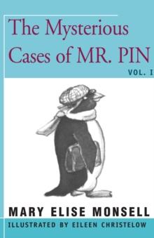 The Mysterious Cases of Mr. Pin : Vol. I