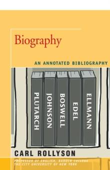 Biography : An Annotated Bibliography