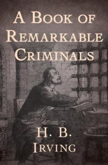 A Book of Remarkable Criminals