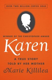 Karen : A True Story Told by Her Mother