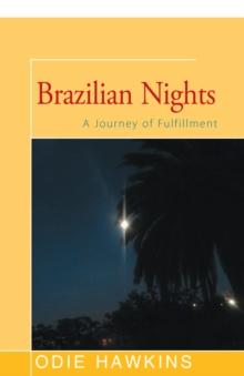 Brazilian Nights : A Journey of Fulfillment