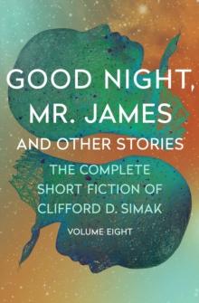 Good Night, Mr. James : And Other Stories