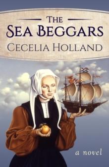 The Sea Beggars : A Novel