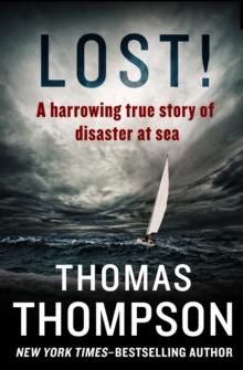 Lost! : A Harrowing True Story of Disaster at Sea