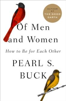 Of Men and Women : How to Be for Each Other