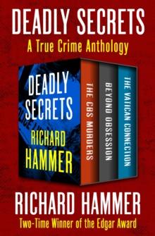 Deadly Secrets : A True Crime Anthology