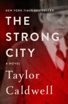 The Strong City : A Novel