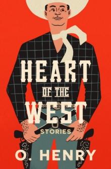 Heart of the West : Stories