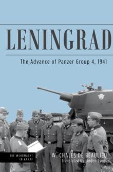 Leningrad : The Advance of Panzer Group 4, 1941