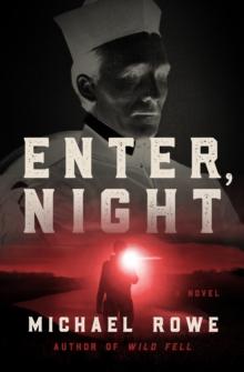 Enter, Night : A Novel