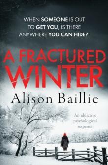 A Fractured Winter : An Addictive Psychological Suspense