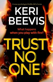 Trust No One : A Tense Psychological Thriller Full of Twists