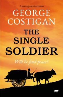 The Single Soldier : A Moving War-Time Drama