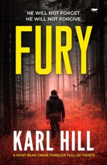 Fury : A Must Read Crime Thriller Full of Twists