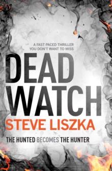 Dead Watch : A Fast-Paced Thriller You Don't Want to Miss